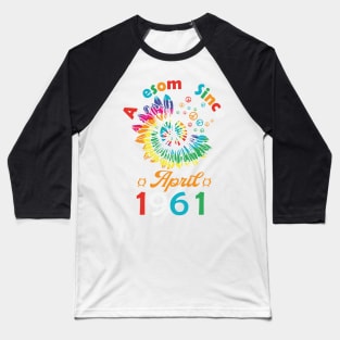 Funny Birthday Quote, Awesome Since April 1961, Retro Birthday Baseball T-Shirt